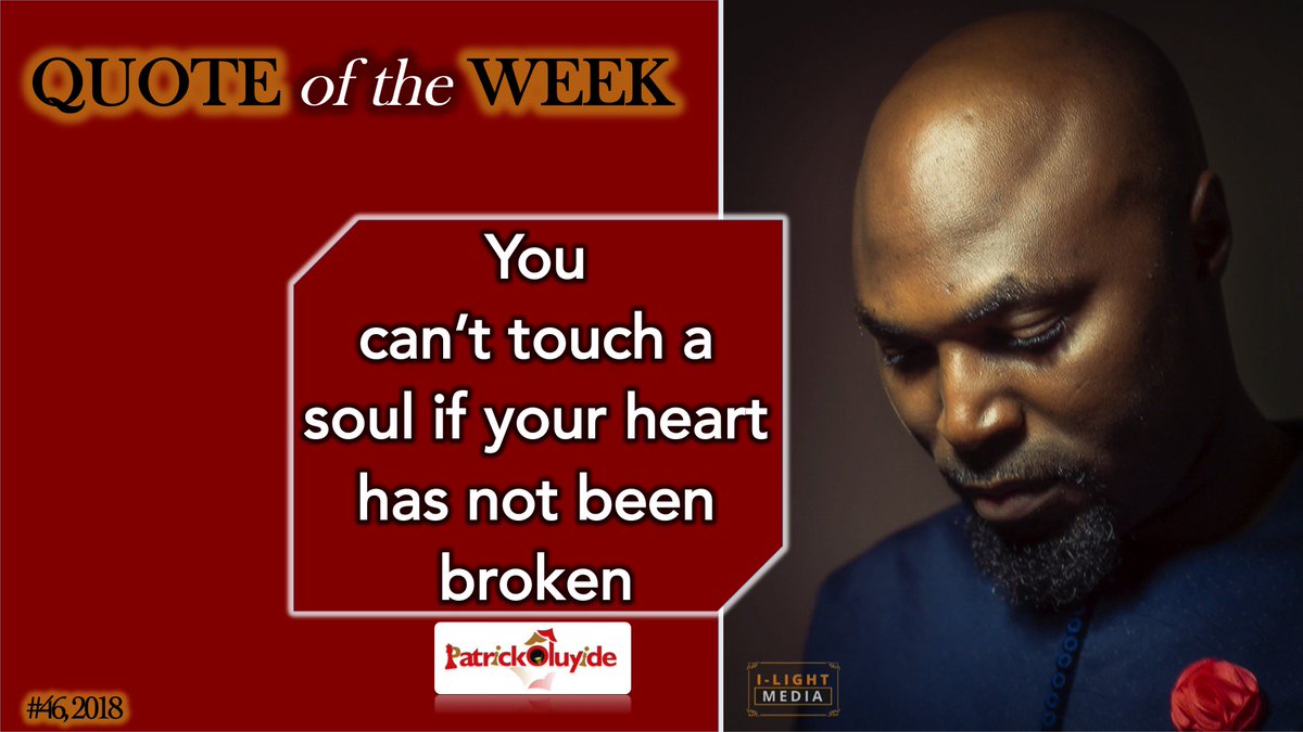 PatrickOluyide's tweet photo. #impact You can't touch a soul if you heart has not been broken. #socialmedia #impacts18 #Nigeria https://t.co/c1BE3OyydA