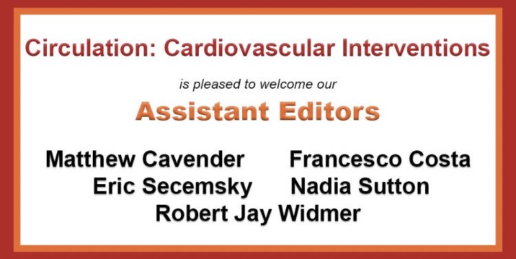 CircIntv's tweet photo. Circulation:Cardiovascular Interventions would like to extend a warm welcome to our new Assistant Editors @EricSecemskyMD @Costa_F_8 @nadia_sutton @DrArgyle and Dr. Mathew Cavender @HeartNews @American_Heart @CircAHA @CircOutcomes @AHAMeetings #AHA18 https://t.co/i3jaIhMn9W