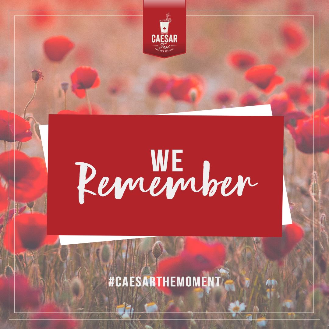 Please raise a glass to all the heroes who have fought for our great country and our freedom. We remember. #RemembranceDay #CAESARTHEMOMENT #CaesarFest #NeverForget