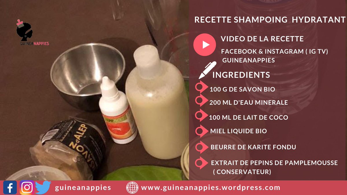 guineanappies's tweet photo. Recette Shampoing Hydratant . Detail de la recette 🔗https://t.co/UtSDmcYKyE . 📹Video sur Facebook et Instagram 🙌#guineanappies #teamnatural #nappy #guinee #diyshampoo #shampoingnaturel #cheveuxcrepus #team224 https://t.co/tzhc41wb1Y