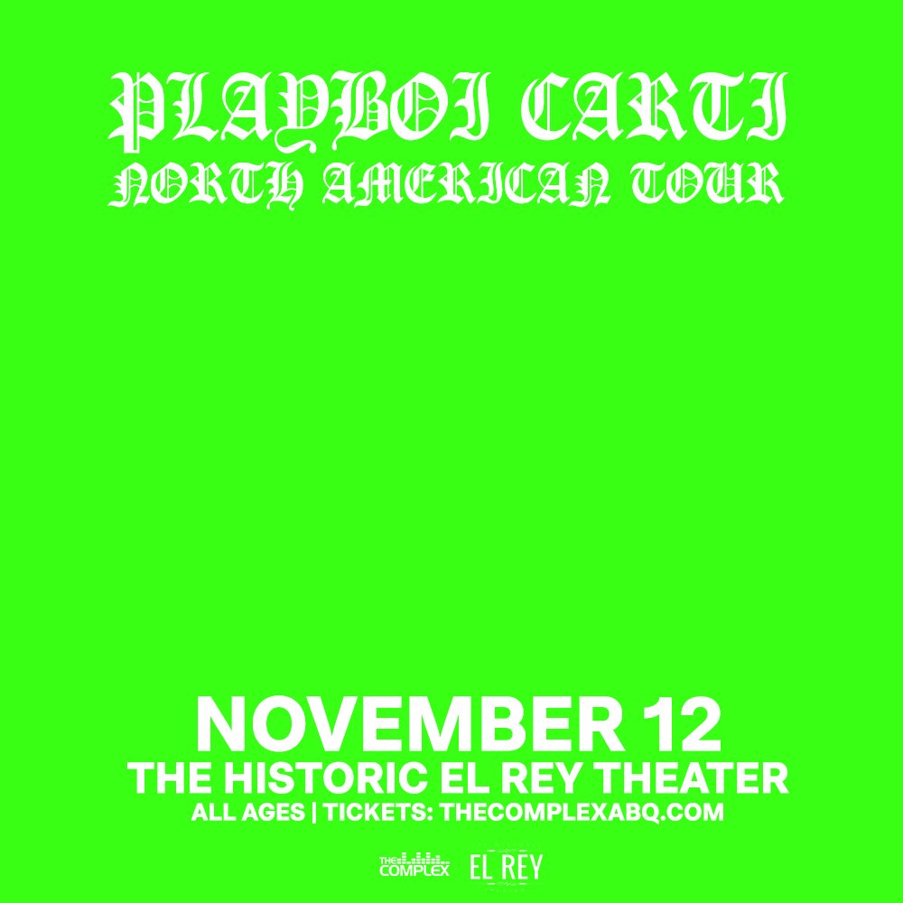 TOMORROW NIGHT!! Don't miss Playboi Carti at The El Rey Theater!

Tickets: showclix.com/event/playboi-…