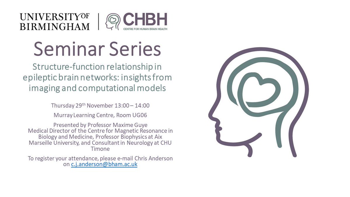 TheCHBH's tweet photo. We are excited to announce that Prof. Maxime Guye will present the Nov CHBH Seminar on Thurs 29th November at 13:00: Structure-function relationship in epileptic brain networks: insights from imaging and computational models. All Welcome! #chbh #seminar @UoB_SoP @LES_UniBham https://t.co/I9274uQaz5