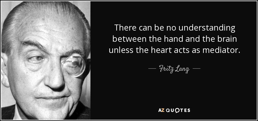 #EmpathicCivilization #MondayMotivaton #MondayMorning #insightfulness #compassion #conscience #FritzLang #empathy #wisdom #insights #morals #insight