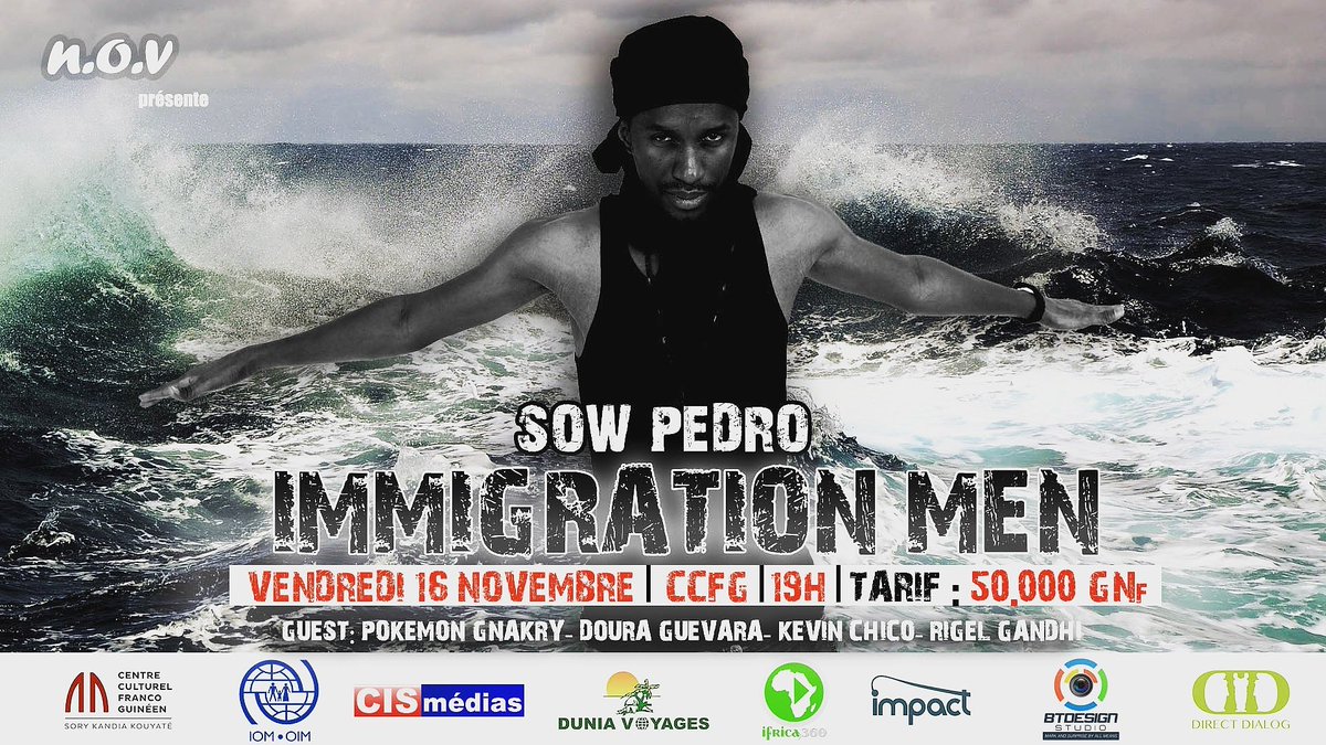 sowpedro120's tweet photo. EMBARQUEMENT IMMÉDIAT !!!
Tous les Passagers à destination du Spectacle #ImmigrationMen sont priés de se présenter au #CCFG le #Vendredi16Novembre à 19h, munis de leur ticket (disponible au 625801006).
#nov
#onnarretepluslamachine https://t.co/zCcFSQcie4