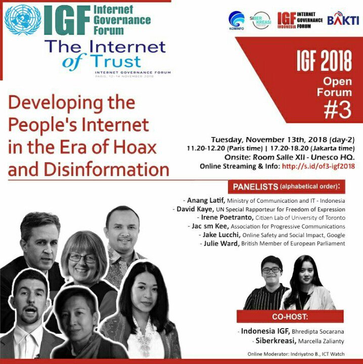 privasi_id's tweet photo. Please join special Open Forum discussion "Developing's the People Internet in the Hoax and Disinformation Era", 13 Nov 2018, 11.20-12.20 (Paris) / 17.20-18.20 (JKT). Onsite and online, info https://t.co/QQpfQBpPrZ @UNESCO @intgovforum #IGF2018 w/ @kemkominfo @SiBerkreasi @idigf https://t.co/84KvbXDdNL