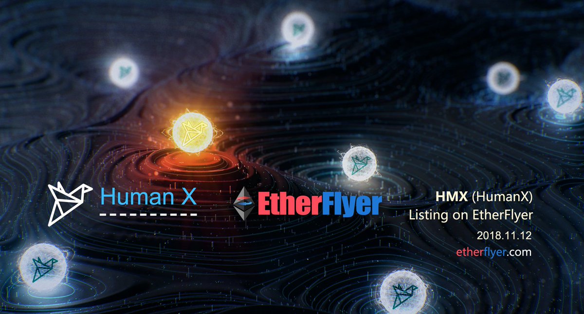 HMX/ETH trading pair will be available on EtherFlyer at 12/11/2018 ; @hmx_global #Ethereum Cryptocurrency Trading Platform HumanX is an open-source community cryptocurrency project featuring decentralized and distributed governance(Future). More info:etherflyer.zendesk.com/hc/en-us/artic…