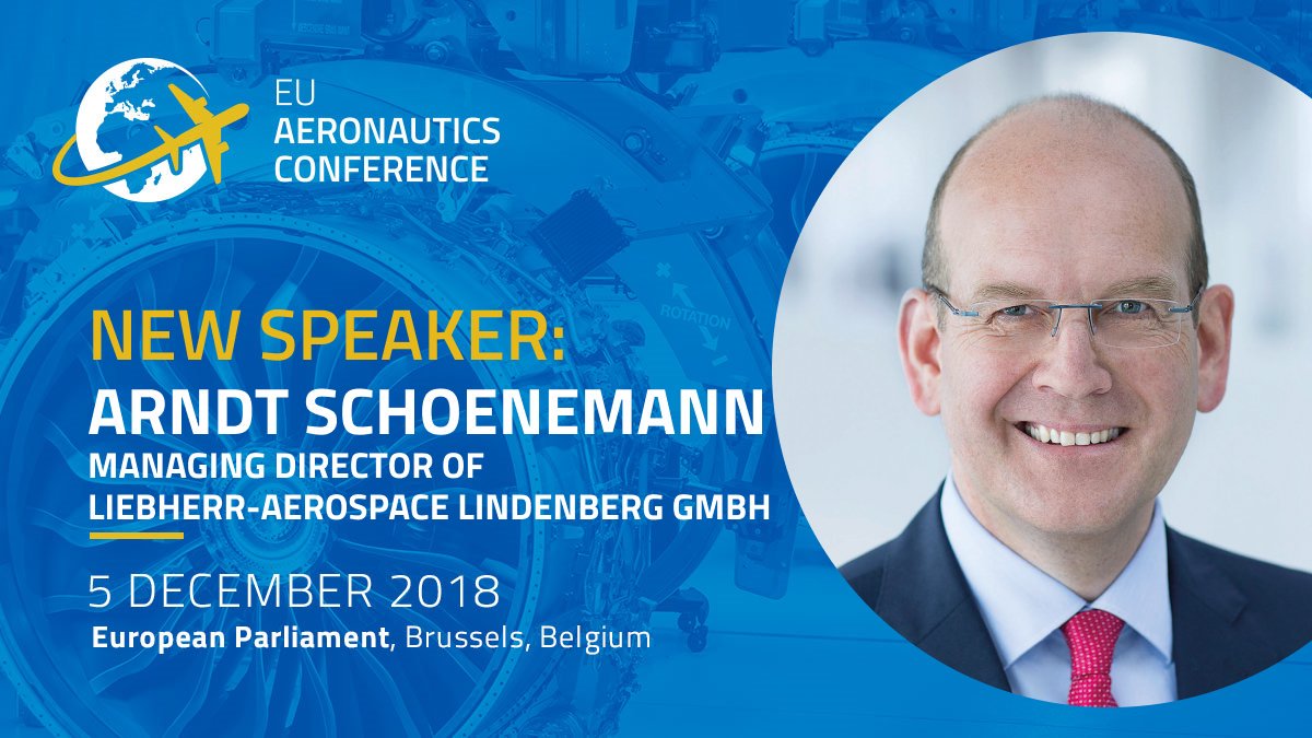 #EUAERO18 SPEAKER ANNOUNCEMENT: Arndt Schoenemann, Managing Director of <a href="/Liebherr/">Liebherr Group</a> Aerospace Lindenberg GmbH, will speak at the 4th #EU Aeronautics Conference, hosted by <a href="/MHohlmeier/">Monika Hohlmeier</a> with the support of <a href="/ASDEurope/">ASD</a>, on 5 December 2018 at <a href="/Europarl_EN/">European Parliament</a>. #InvestEU #industry #aerospace