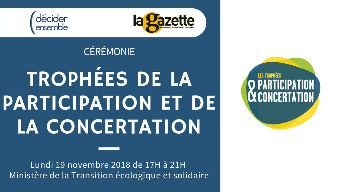 deciderensemble's tweet photo. 🔜🏆 Trophées de la participtation &amp; de la concertation

🗓Cérémonie le 19 nov à 17h au @Min_Ecologie pour découvrir les meilleurs projets de #concertation 2018 initiés par les collectivités, associations ou entreprises

S'inscrire avec le code #TPC18 : https://t.co/MPrLea7Ak8 https://t.co/4Re4bHD6kB