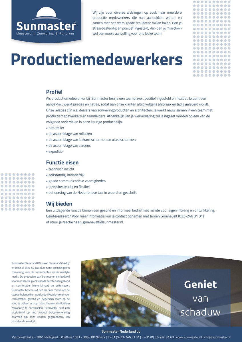 SunmasterNL's tweet image. Werken bij 1 van de meest toonaangevende producenten op het gebied van buitenzonwering in Nederland? Wij zoeken JOU! #vacatures #zonwering #werk