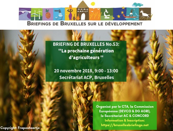 ⚠️Le Briefing de Bruxelles sur «La prochaine génération d’agriculteurs : succès et nouvelles opportunités » aura lieu le mardi 20 Novembre au Secrétariat ACP
Organisé par <a href="/CTAflash/">CTA</a> <a href="/EU_Commission/">European Commission</a> @europeaid <a href="/PressACP/">OACPS Secretariat</a> @CONCORD_Europe 
Info + Inscription ➡️bit.ly/2zNhSpJ