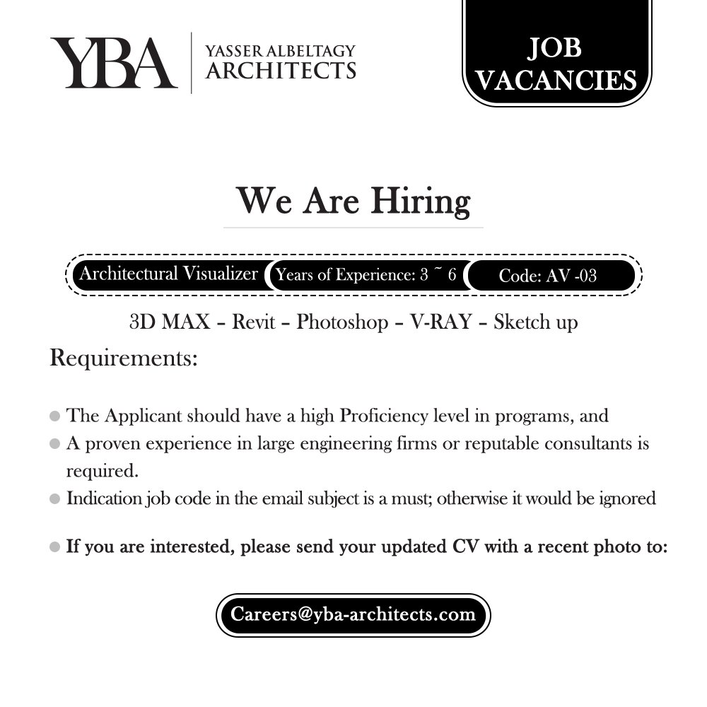 Yba Architects On Twitter We Are Hiring Position Architectural Visualizer Years Of Experience 3 6 Code Av 03 Yba