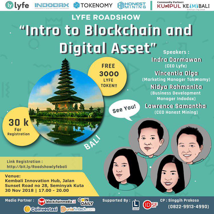 Lets Learn how Blockchain and Digital Asset will disrupt the world!

Venue : Kembali Innovation Hub, Jalan Sunset Road no 28, Seminyak, Kuta, Bali
Date : Friday, 30 November 2018
Time : 17:00 WITA-20:00 WITA

Registration 
bit.ly/roadshowlyfeba… 

Thank you!