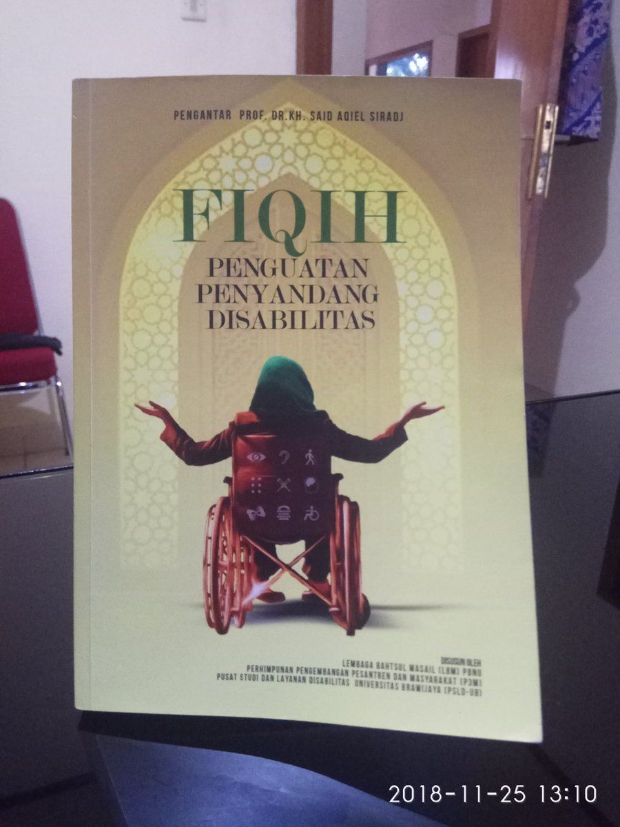 Dalam rangka menyambut hari disabilitas internasional, buku "Fiqih Penguatan Penyandang Disabilitas" insya Allah akan dilaunching dan bedah pada Kamis, 29 November 2018, pukul: 9.00 s.d 12.00 di Aula Kemenko PMK lt. 7. Monggo hadir, insya Allah dapat buku gratis...ditunggu yaaa