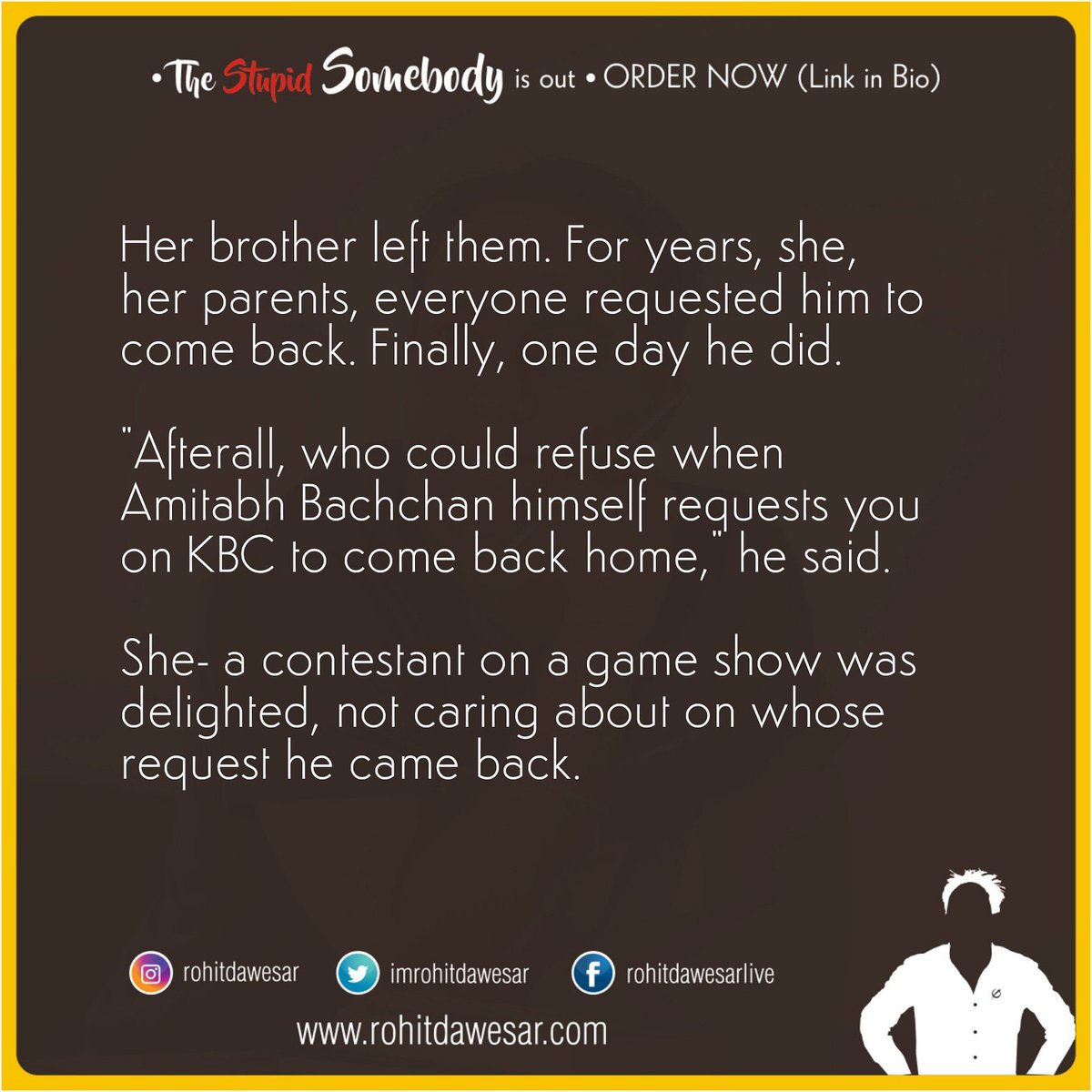 rohitdawesar's tweet photo. 'KBC!'
New NanoTale 😊
. 
Watch for NanoTales every Wednesday and Sunday. ❤️
.
. 
#NanoTale #ShortStories
#StrugglingActor #Actor #SheLoved #HeDidnt #Interesting 
#BreakUp #BookLover #BooksAreBooks 
#SheSaidNo #NoMeansNo 
#TheStupidSomebody #TSS
#NanoTalesByRohit #BestSeller https://t.co/1kw4m7kERG