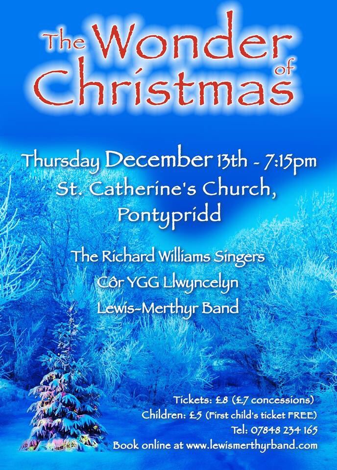 #TheWonderOfChristmas Thursday December 13th at St Catherine’s, Pontypridd, with the fabulous Richard Williams Singers &amp; award winning Côr @yggllwyncelyn. Don’t miss this wonderful celebration of #Christmas Tickets &amp; full info are available online at lewismerthyrband.com/news PlsRT