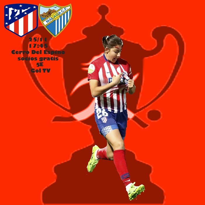 Atletifem's tweet photo. Hoy empieza la copa de la reina con un nuevo formato! Hoy vuelve el a rodar el balón en el cerro del espino!! 💪💪💪
⚽  Atléti VS Málaga
🏆 Octavos de la copa de la reina
🕕 17:45
🏟️ Cerro del espino 
🎟️ Socios gratis / 5€ 
📺 Gol TV 
#atletifemenino #Atleti #AtletiMalaga https://t.co/RRfRqpy2R1