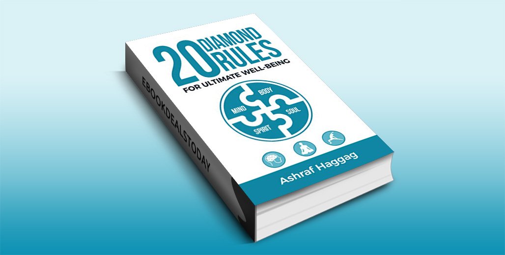EbookDealsUK's tweet photo. Here's our #NonFiction #SelfHelp #eBookDeal!  £1 "20 Diamond Rules for Ultimate Well-being: Mind, Body, Spirit, Soul" by @ashraffhaggag @eBookDailyUK   https://t.co/P9IObnHRZ4 https://t.co/XOP0lMKOYS