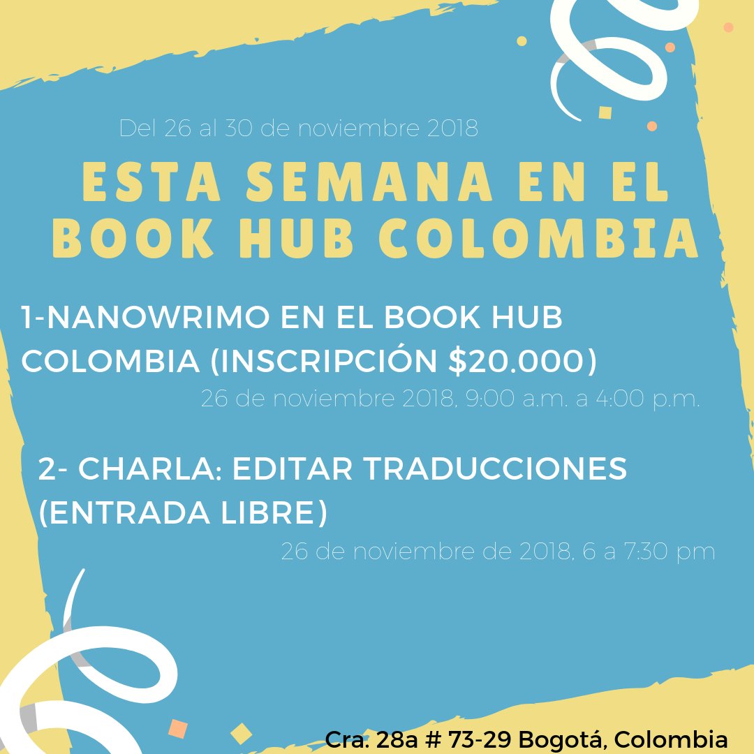 BookHubCol's tweet photo. Prográmate con nosotros esta semana #Eventos #literatura#talleres #encuentros https://t.co/PGTeKxXyrc