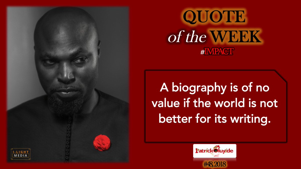 PatrickOluyide's tweet photo. #impact A biography is of no value if the world is not better for its writing. #socialmedia #nigeria #impactinvesting #living #soul #transformations #biography #impacts18 #WritingCommunity https://t.co/VDdnSMzTjM