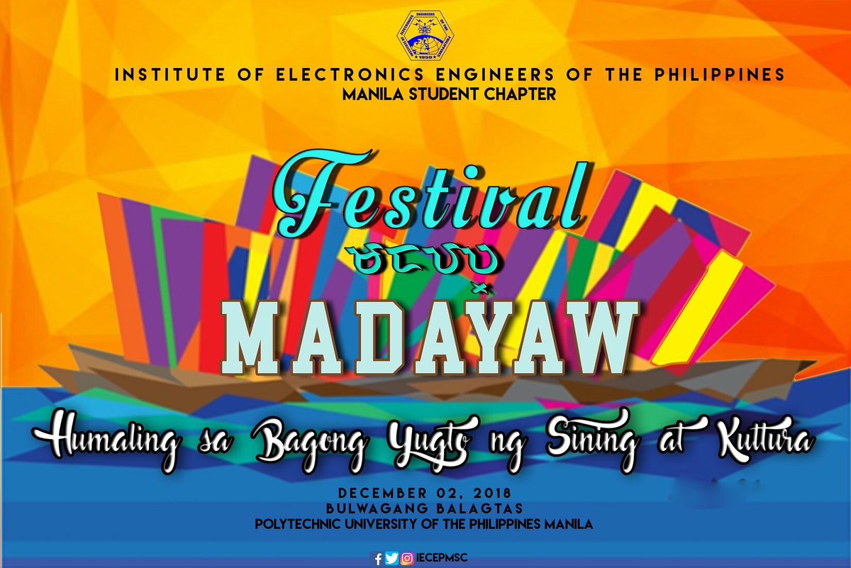 IECEPMSC's tweet photo. Celebrate the joy of life with IECEP-MSC as we bring you "MADAYAW: Humaling sa Bagong Yugto ng Sining at Kultura", the IECEP-MSC Festival 2018!

December 2, 2018
8:00AM - 7:00PM
Bulwagang Balagtas, PUP-Manila 

Madayaw, IECEP-MSC!

#Kadayawan2018
#IECEPMSCFestival2018 https://t.co/nyNNzTlgu3