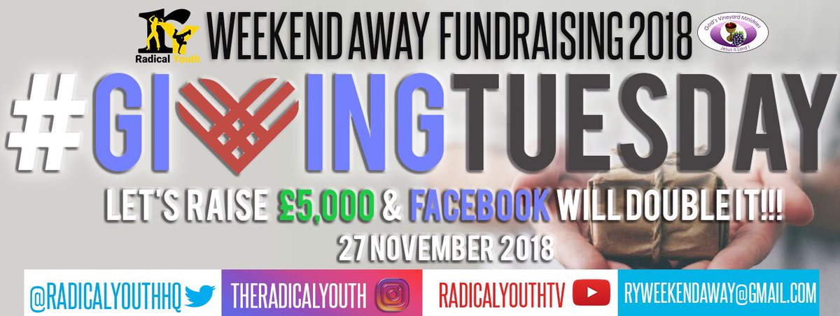 RadicalYouthHQ's tweet photo. This TUESDAY
#GivingTuesday
We’re trying to raise over £5,000 for #RYWeekendAway !
We need your support ! Please spread the word ! And click the link for more information/to donate👇🏿
https://t.co/UGLn1TcEAO
#RYWA
#RYWA19 https://t.co/17gLqzip7z