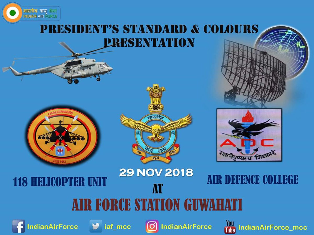 IAF_MCC's tweet photo. #PSP2018 AFS Guwahati : The Presidentโs Standard will be presented to two premier units of the IAF โ 118 HU & Air Defence College, in acknowledgement of their Meritorious Service to the Nation on 29 Nov 18 at Air Force Station Guwahati. https://t.co/FWq1SFoHmm