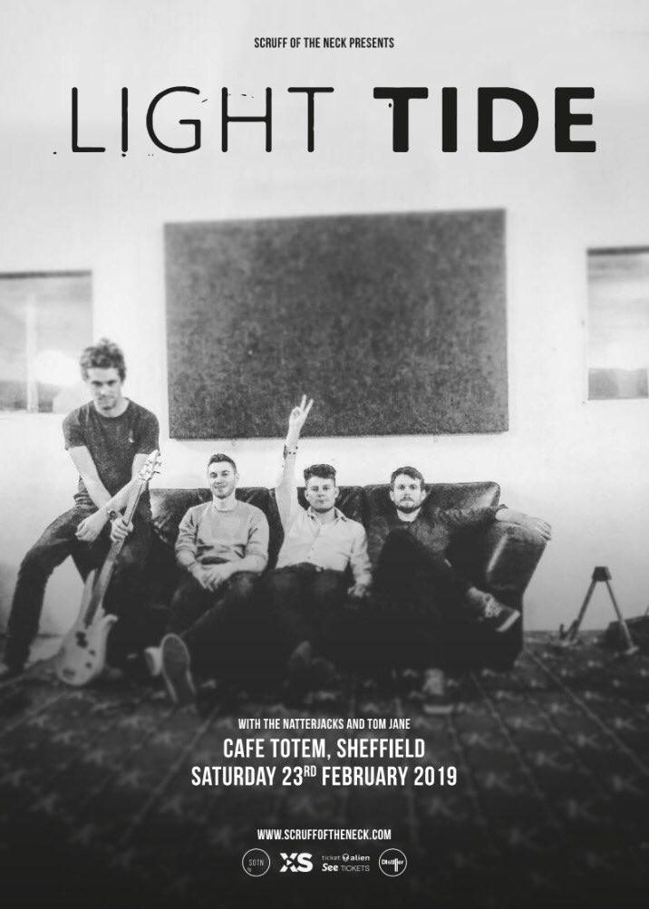 - A N N O U N C E M E N T - 

<a href="/BBCSheffield/">BBC Sheffield</a> <a href="/BBCIntroSheff/">BBC Music Introducing In Sheffield</a> <a href="/bbcintroducing/">BBC Music Introducing</a> - "A Band to keep your eyes on"

<a href="/scruffoftheneck/">Scruff of the Neck</a> presents.

LIGHT TIDE @ <a href="/CafeTotem/">Café Totem</a>, #sheffield 

23rd February 2019

Support from <a href="/thenatterjacks/">The Natterjacks</a> and <a href="/tomjanemusic/">Tom Jane</a> 

Get at us for tickets!