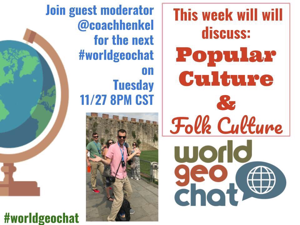 cheffernan75's tweet photo. Join #worldgeochat this Tuesday night as @CoachHenkel leads us in a discussion about popular & folk culture.
Tuesday - 9 Eastern/8 Central
#sschat #geographyteacher #geography https://t.co/5VWOYOWP3O