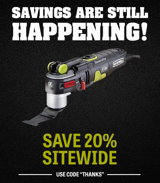 Savings are still on! Save 20% sitewide with code THANKS on rockwelltools.com! #tools #sale
