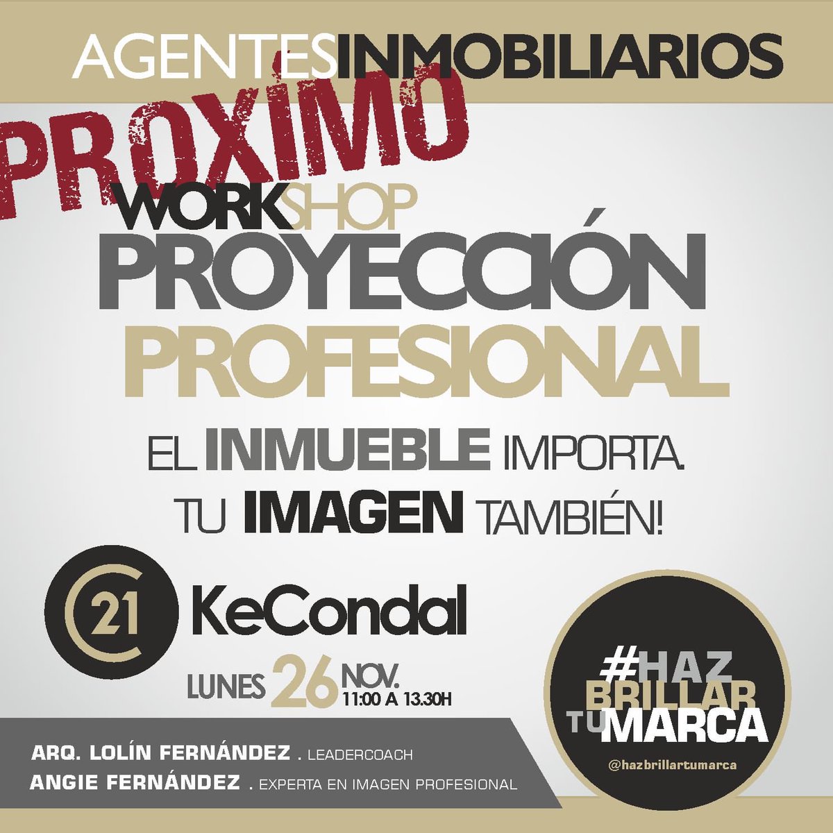 kecondal's tweet photo. Este lunes el equipo de C21 KeCondal participará del exitoso WORKSHOP @hazbrillartumarca con enfoque en  la proyección profesional. Tu #actitud determina el tamaño de tu #éxito. #c21kecondal #hazbrillartumarca #actitudyacción #asesorinmobiliario #exito #marcapersonal https://t.co/CqcsutdOfy