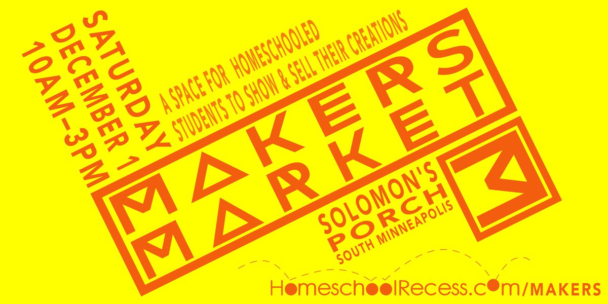 ImaginationMN's tweet image. Makers Market is a unique opportunity for area homeschool students to both showcase their creativity and sell their amazing creation. Makers Market 2018 will be held on Sat 1 Dec at Solomon&apos;s Porch in south Minneapolis. Learn more at homeschoolrecess.com/makers