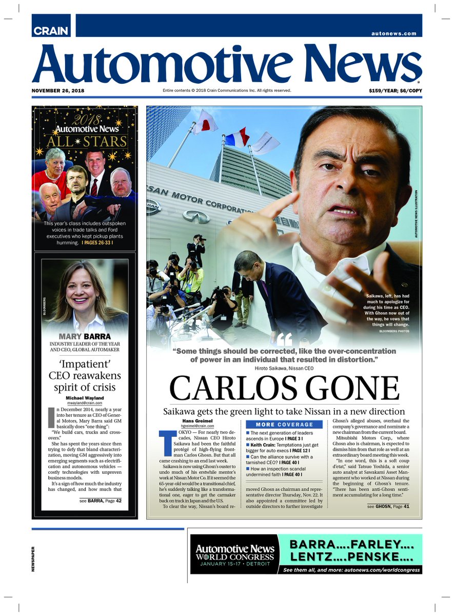 • After Carlos Ghosn’s arrest and ouster as <a href="/Nissan/">Nissan</a> chairman, the fallout
• 2018 Automotive News All-Stars
• Mary Barra: Industry Leader of the Year and CEO, Global Automaker
• L.A. Auto Show preview
• Mobility Report: Inside #Pittsburgh’s “Robocar Row”