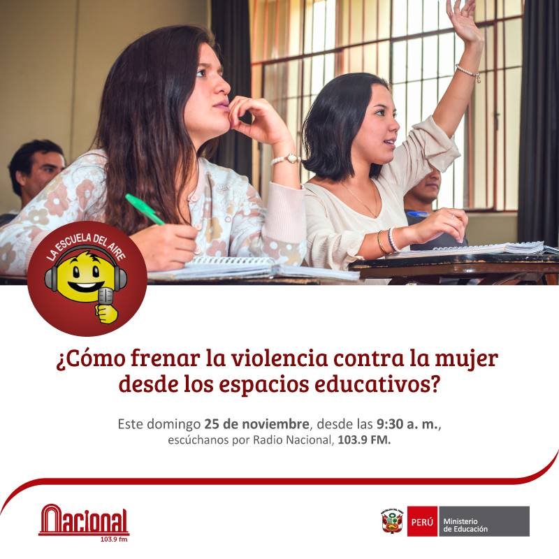LBEPeru's tweet photo. Te invitamos a conocer cómo frenar la violencia contra la mujer desde los espacios educativos. Escucha hoy el programa en radio Nacional FM, 103.9 FM a las 9:30 a. m. https://t.co/rvZPut9TNy