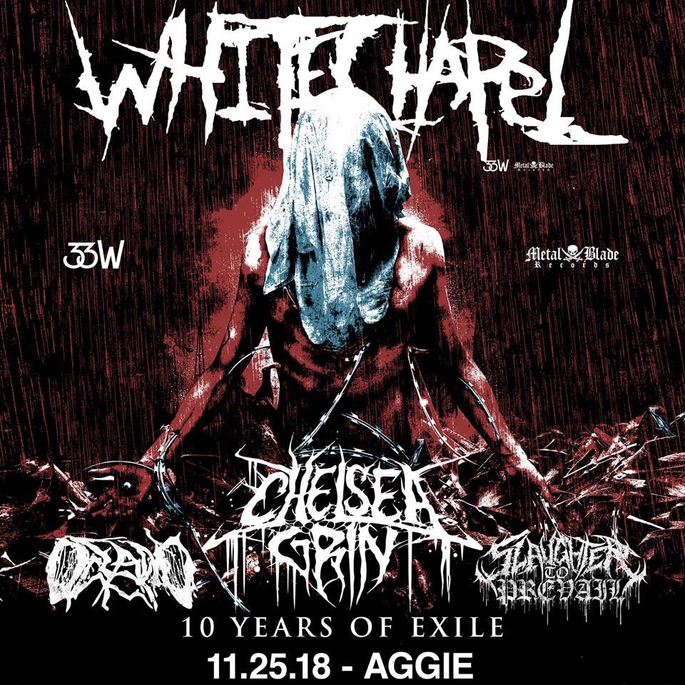 🚨 NORTHERN COLORADO 🚨

Don’t miss <a href="/WhitechapelBand/">Whitechapel</a> &amp; <a href="/ChelseaGrinUT/">Chelsea Grin</a> at <a href="/Aggie_Theatre/">Aggie Theatre</a> TONIGHT in Ft. Collins! 

Doors: 6:30pm / Show: 7:30pm

🎫 are available here - ticketfly.com/purchase/mobil…

For more info, visit: facebook.com/events/2082257…
