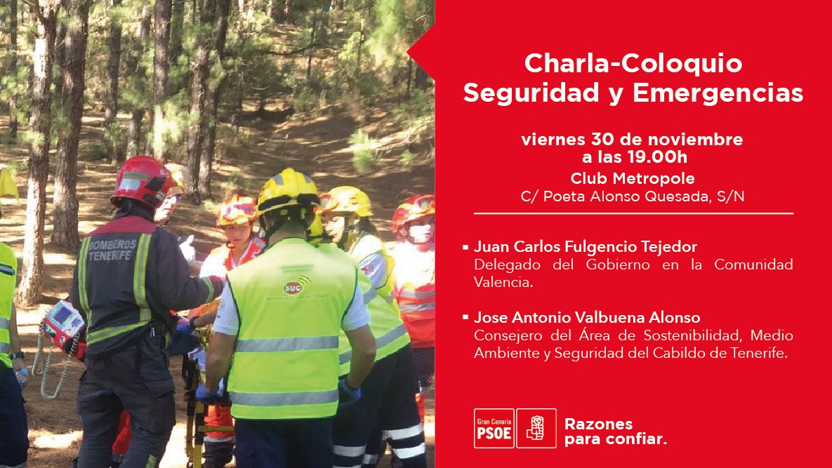 psoegc's tweet photo. 📅 30 de noviembre, viernes
🕢 19.00 horas
📍Club Metropole

🔴Charla Coloquio: Seguridad y Emergencias 

🗣 Juan Carlos Fulgencio Tejedor
🗣 José Antonio Valbuena Alonso https://t.co/Uw0TATb0a7