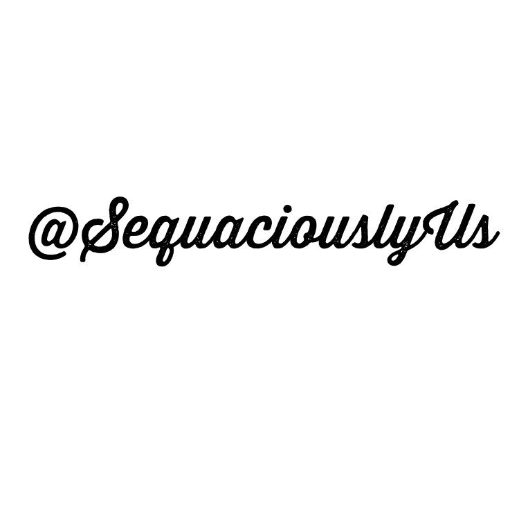 👀 We’re here... 👀 #SequaciouslyUs #FirstTweet #NewTweetWhoDis #NewTwitterWhoDis