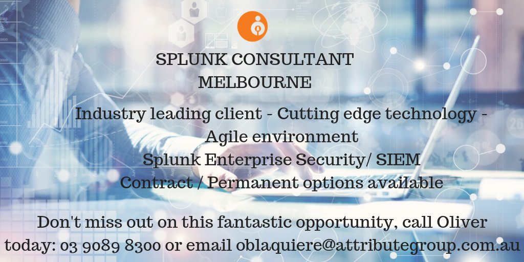 AttributeGroup's tweet photo. HOT JOB: #Splunk Consultant in #Melbourne. Full job description here: https://t.co/QjWDTabZoA Don't miss out! Email Oliver today oblaquiere@attributergoup.com.au #TechJobs #Linux #Python #SIEM https://t.co/2qCP2btxQz