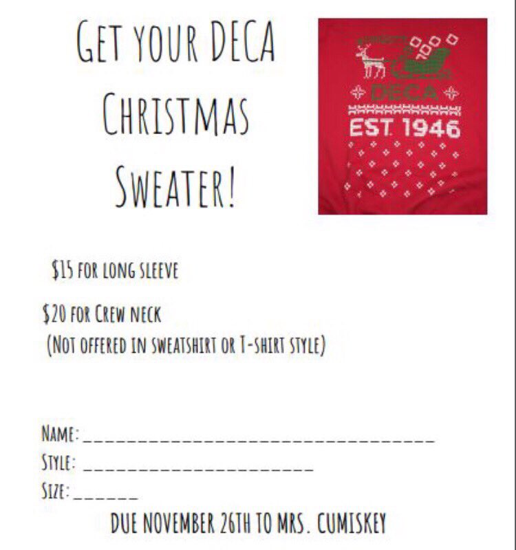 Orders for DECA Christmas Sweaters are due tomorrow to Mrs. Cumiskey!! Don’t miss out on these awesome sweaters! 🎄☃️