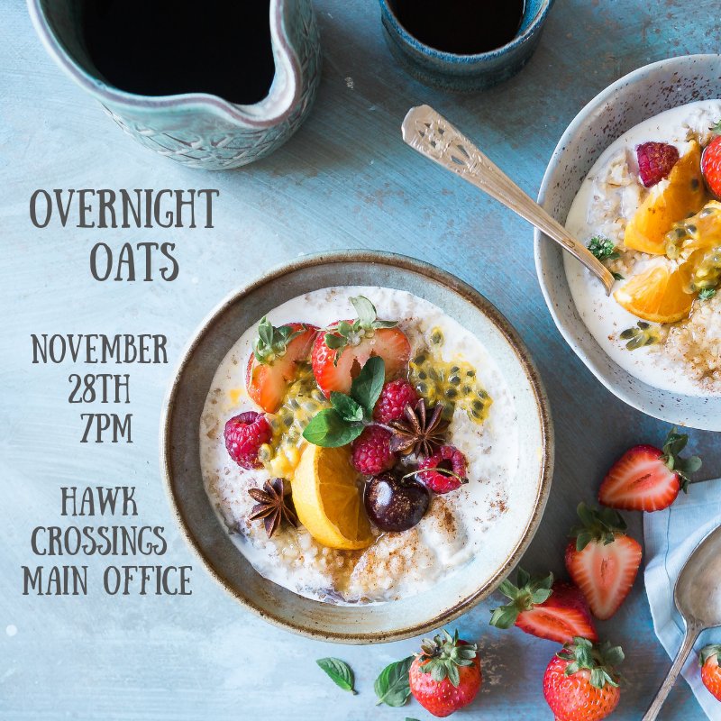 Hawk_Crossings's tweet photo. Overnight Oats 💛🍓🍑 November 28th 7PM 
Hawk Crossings Main Office https://t.co/AEUoojP8lS