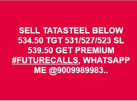 FutureInvestme4's tweet image. SELL TATASTEEL BELOW 534.50 TGT 531/527/523 SL 539.50 GET PREMIUM #FUTURETIPS WHATSAPP ME @9009989983... OR SUBSCRIBE US AT FUTUREINVESTMENTS.IN 
#LIVECALL #INTRADAYTIPS #FUTUREINVESTMENT