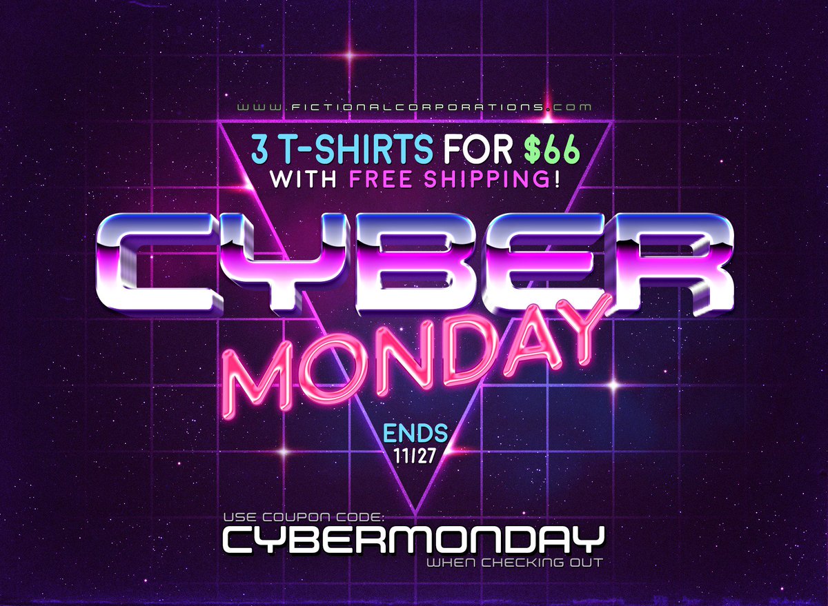 FictionalCorps's tweet photo. Thought BLACK FRIDAY was good?  CYBER MONDAY is even better -- get 3 T-Shirts for $66... with FREE SHIPPING!  Use Coupon Code CYBERMONDAY upon checkout!  #fictionalcorporations #blackfriday #cybermonday https://t.co/lrURwksjU8 https://t.co/7QAkFcVvIW
