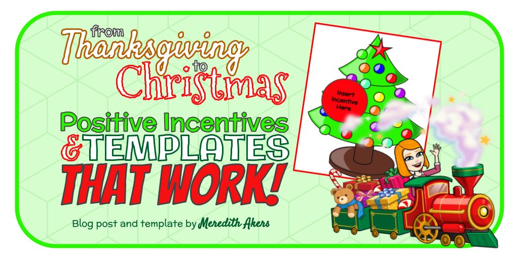 meredithakers's tweet photo. From Thanksgiving to Christmas can be a tough stretch! Keep the focus on the positive and reinforce expectations with this template to add an extra incentive in your classroom! https://t.co/nnaeWZsyCT https://t.co/dfi2bb69oL