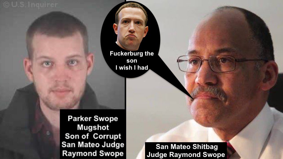 RightsReform's tweet photo. @DamianCollins @CommonsCMS Judge Raymond Swope the San Mateo shitbag on the bench is not the only criminal in his family, his son Parker Swope is a drug (heroin) felon that dodged jail time being that he is the son of a corrupt judge #Six4Three #DeleteFacebook #TedKramer #Facebook #Zuckerburg https://t.co/JpPH2lQoCR