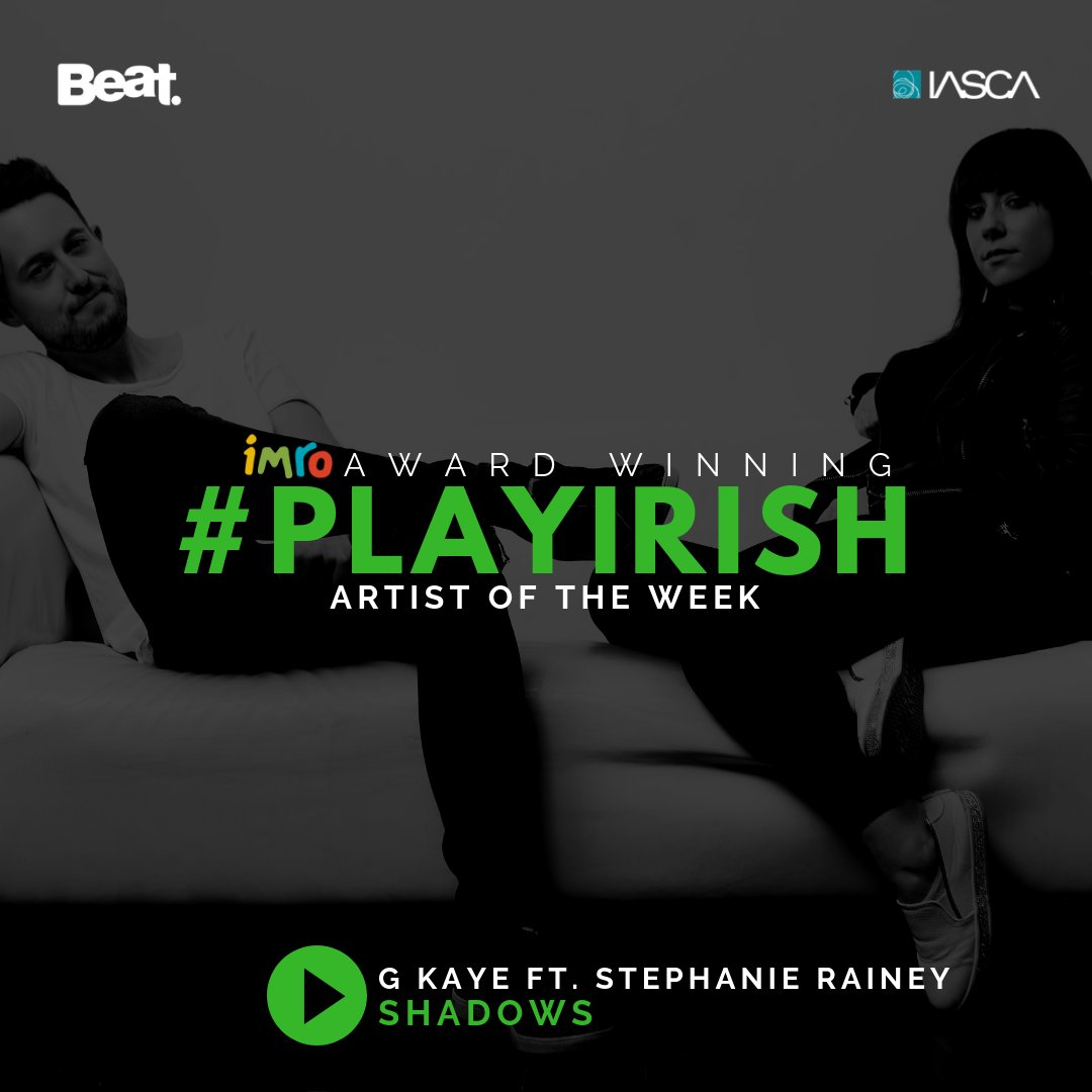 Our #PlayIrish Artist of the Week with <a href="/IASCA_/">IASCA</a> is <a href="/GKayeWhoDis/">G Kaye</a> ft <a href="/stephanierainey/">Stephanie Rainey</a> and their single "Shadows"