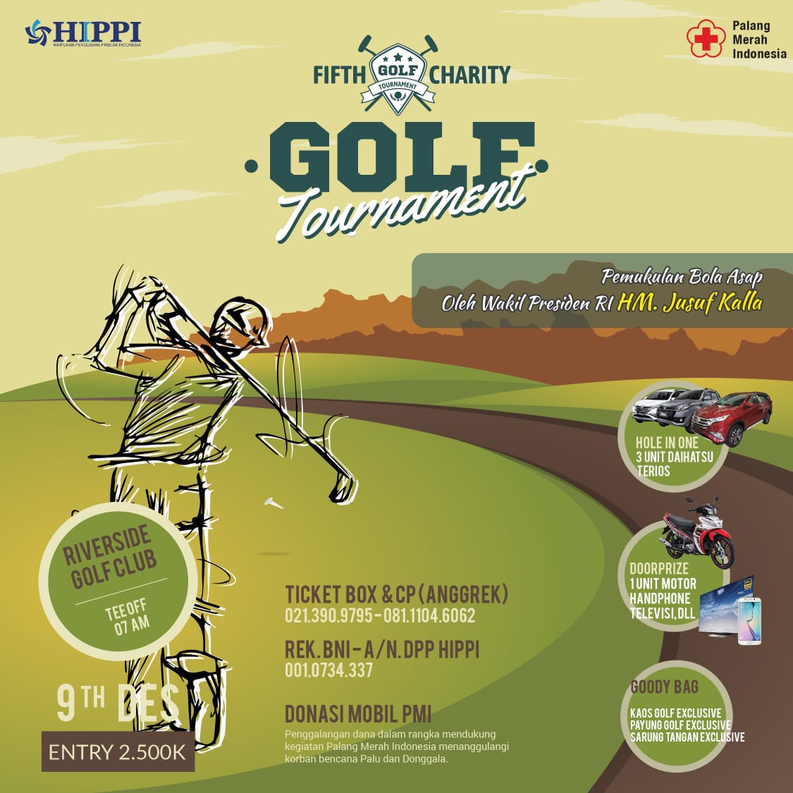 hippi_pusat's tweet photo. Charity Golf Tournament HIPPI akan dilaksanakan pada 9 Desember 2018 untuk mendukung kegiatan yg dilakukan o/ PMI Pusat dalam membantu korban bencana di Donggala, Palu. 

Info : 08111046062 @anggraeni_91 Cc @Bahlil_Lhd @KADIN_Indonesia @GWirjawan https://t.co/OhnQM4mlM8