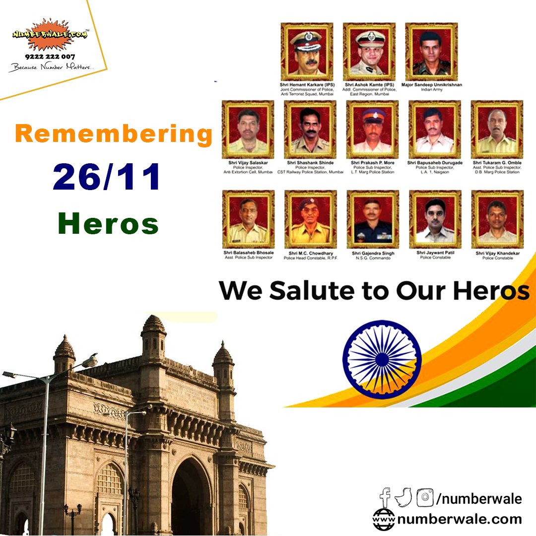 Numberwale's tweet photo. Remembering the hero's of 26/11 .. They kept nation before self..

Let us take a moment to salute all unsung heroes who laid their life 🙏

#MumbaiTerrorAttack #2611Attack

Visit: https://t.co/WaIEBlK9aj

#Numberwale #BecauseNumberMatters #VIPNumbers   #IVR #VirtualReceptionist https://t.co/K07FUQ28t1