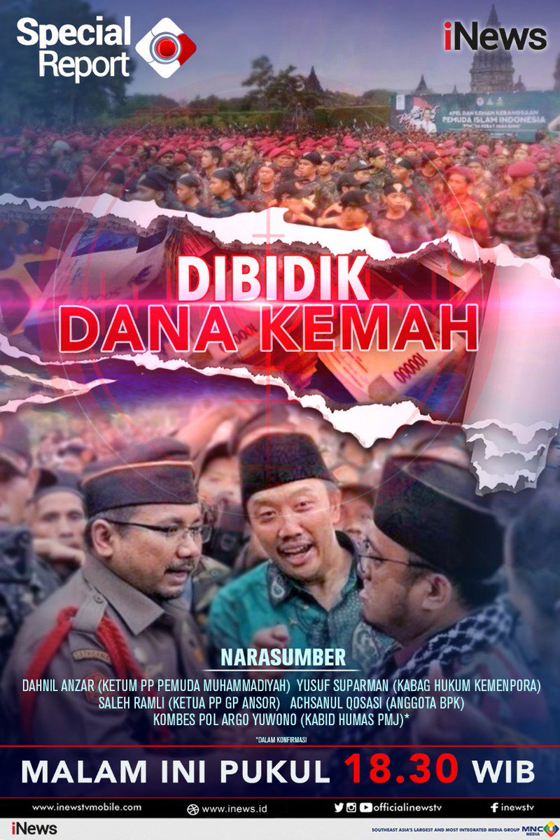 SeputariNews's tweet photo. Ketua PP Muhammadiyah @Dahnilanzar terseret kasus dugaan penyelewengan dana apel dan kemah Pemuda Islam Indonesia pada 2017. Benarkah kasus ini sarat politis? Atau memang ada skandal di balik kegiatan itu?

Saksikan #SpecialReportiNews LIVE pukul 18.30 WIB di #iNews! #DanaKemah https://t.co/zzPryjXvh4
