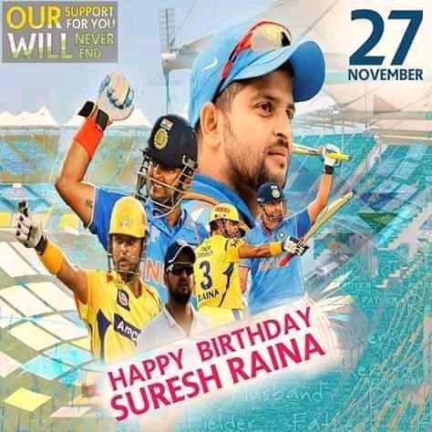 Happy birthday suresh Raina i miss you       