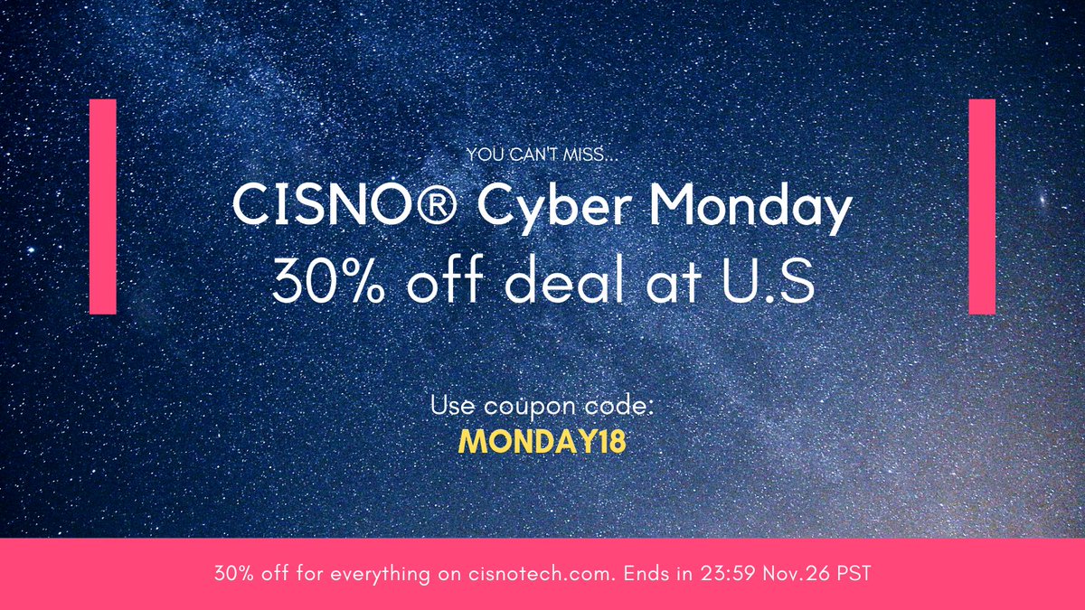 CISNOofficial's tweet photo. #CISNO #CyberMonday is coming. Last 24 hours. 30% off for everything. Check our website: https://t.co/93096790RS. Don't forget to use code: MONDAY18. https://t.co/IsCJ6UGfVg