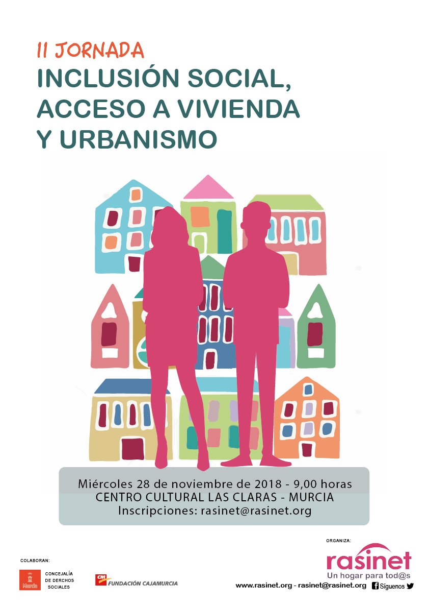 rasinet_org's tweet photo. Empezamos la semana recordando que el miércoles 28 tenemos una cita a las 9.00 en el Centro Cultural Las Claras. II Jornada sobre #InclusiónSocial, acceso a la #Vivienda y urbanismo ¡Todavía estás a tiempo de inscribirte!
#Murcia #Rasinet https://t.co/X7gseFeRyi